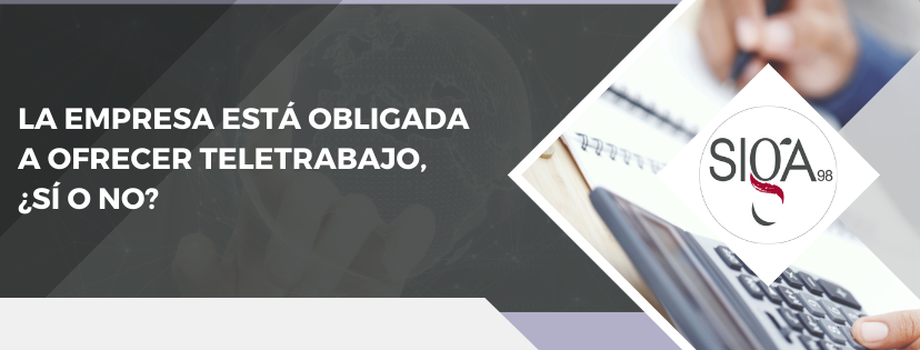 ¿Está obligada la empresa a ofrecer teletrabajo para que el empleado pueda conciliar?