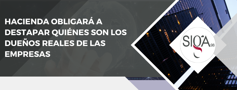 Hacienda obligará a destapar quiénes son los dueños reales de las empresas a partir de febrero de 2025