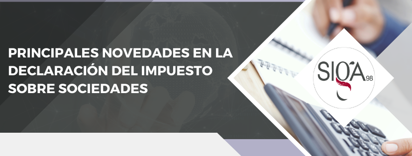 Principales novedades en la declaración del Impuesto sobre Sociedades 2023